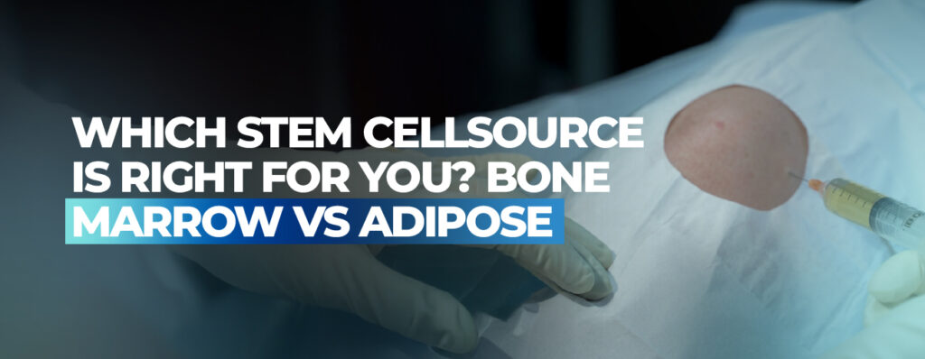 1_Bone Marrow vs Adipose-Derived Stem Cells- Pros and Cons Explained